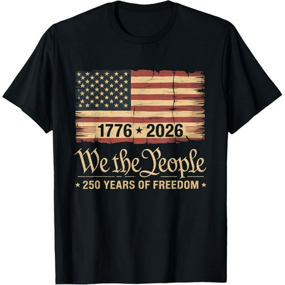 Velto America 250th Birthday US Flag 250 Years We The People T-Shirt All Size S-5XL