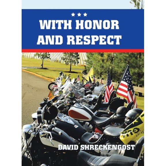 With Honor and Respect (Hardcover)