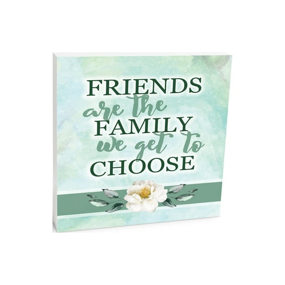 Friends Family Choose Mint Floral 10 x 10 Wood Tabletop Sign Plaque