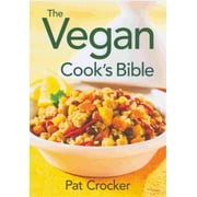 The Vegan Cook's Bible [Paperback - Used]