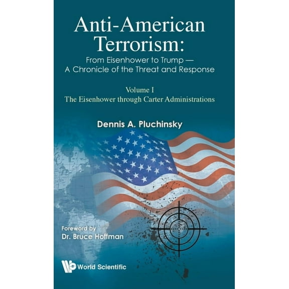 Imperial College Press Insurgency and Te Anti-American Terrorism (V1), Book 0, (Hardcover)