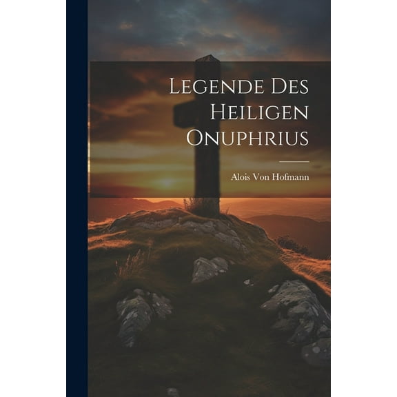 Legende Des Heiligen Onuphrius (Paperback)