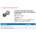 thumbnail image 2 of Accessory Belt Tensioner Assembly - Compatible with 1994 - 1999 Land Rover Discovery SD 1995 1996 1997 1998, 2 of 2