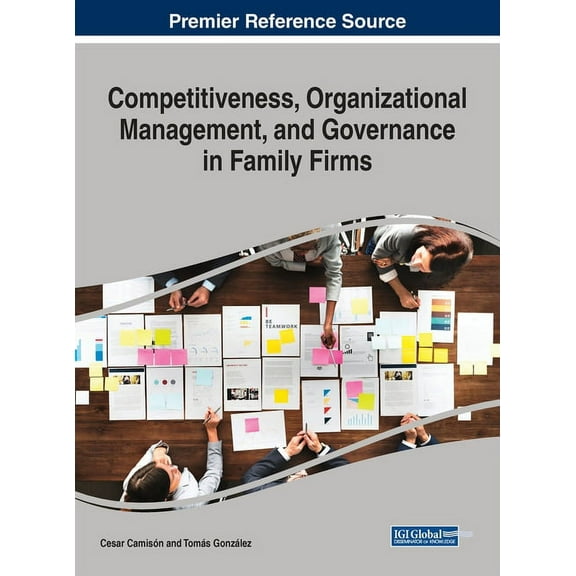 Competitiveness, Organizational Management, and Governance in Family Firms, (Hardcover)