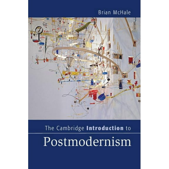 Cambridge Introductions to Literature (H The Cambridge Introduction to Postmodernism, (Paperback)