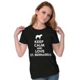 thumbnail image 4 of Keep Calm Love St Bernards Dog Joke Womens Slim Fit Graphic Tee Brisco Brands S, 4 of 5