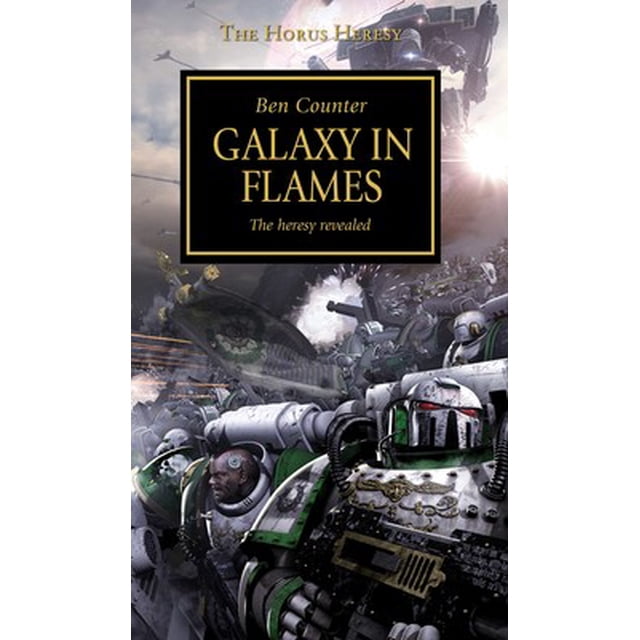 Games Workshop - Warhammer Black Library - The Horus Heresy - Galaxy In Flames (PB)