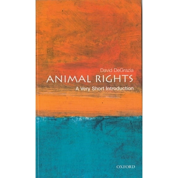 Pre-Owned Animal Rights: A Very Short Introduction: 57 (Very Short Introductions) Paperback