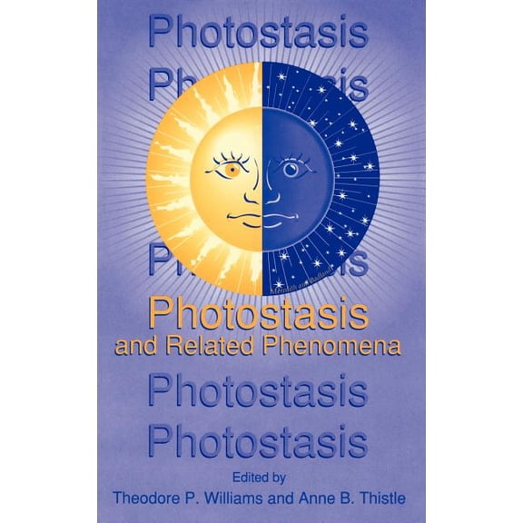 Photostasis and Related Phenomena, (Hardcover)