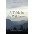 thumbnail image 2 of A Table in the Wilderness (Paperback), 2 of 2
