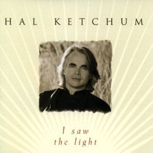 Hal Ketchum - I Saw the Light - Music & Performance - CD