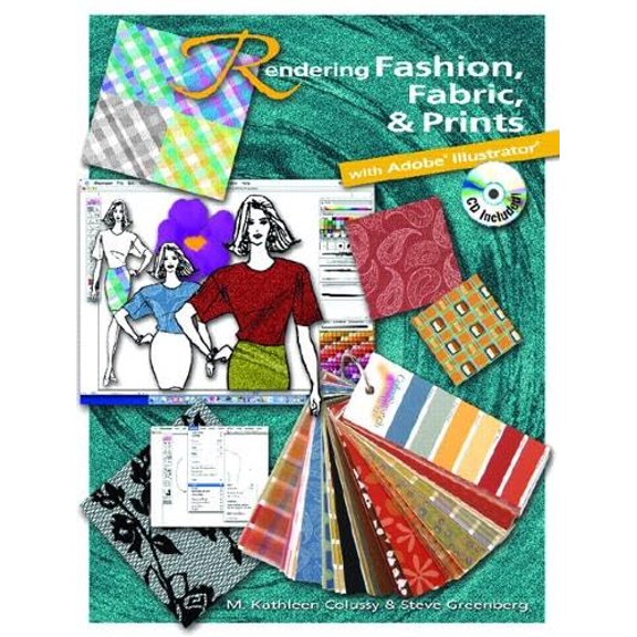 Pre-Owned Rendering Fashion, Fabric & Prints With Adobe Illustrator, 9780131737266, 0131737260, Paperback,