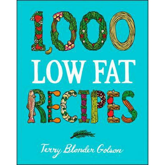 Pre-Owned 1,000 Low-Fat Recipes (Hardcover) 0028603540 9780028603544