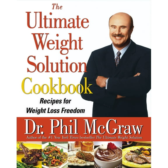 The Ultimate Weight Solution Cookbook: Recipes for Weight Loss Freedom