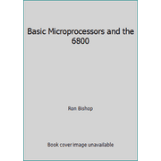 Basic Microprocessors and the 6800, Used [Paperback]