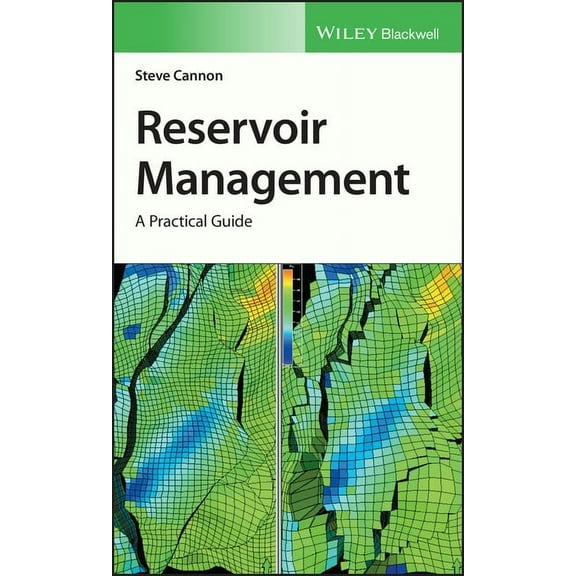 Reservoir Management: A Practical Guide (Hardcover)