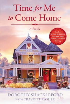 time for me to come home by dorothy shackleford time for me to come home by dorothy shackleford