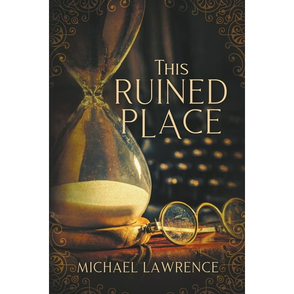 This Ruined Place, (Paperback)