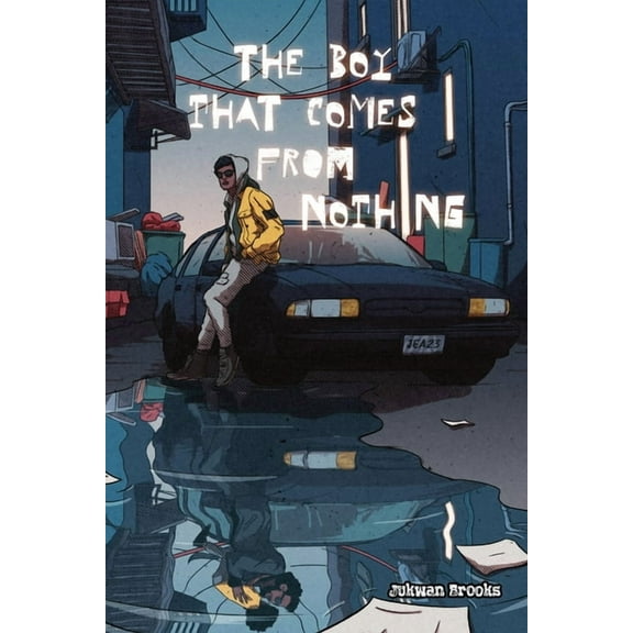 The Boy That Comes From Nothing, (Paperback)