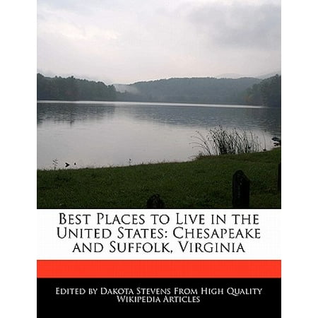 Best Places to Live in the United States : Chesapeake and Suffolk, (Best Places To Live In Northern Virginia)