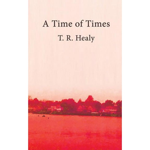 A Time of Times, (Paperback)