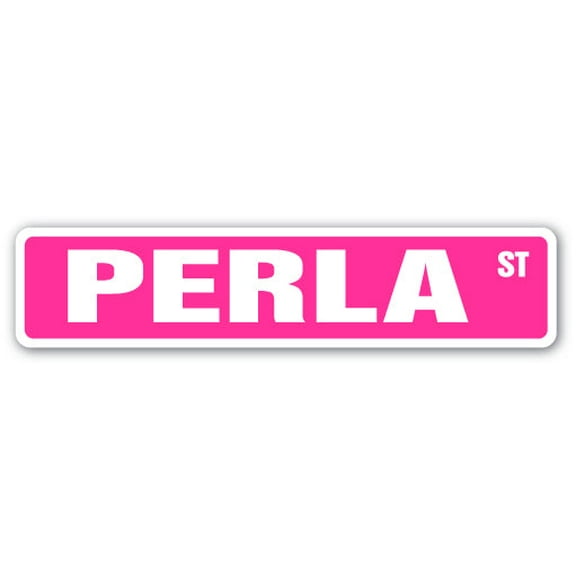 PERLA Street Sign Childrens Name Room Sign | Indoor/Outdoor |  24" Wide