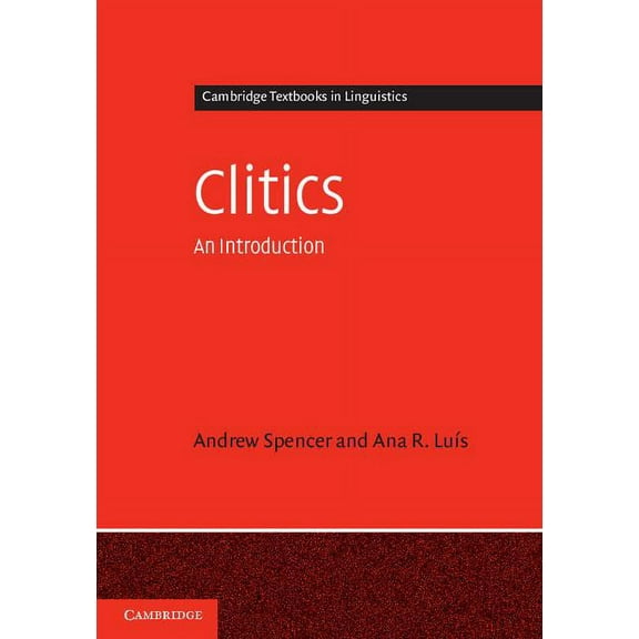 Cambridge Textbooks in Linguistics Clitics, (Hardcover)