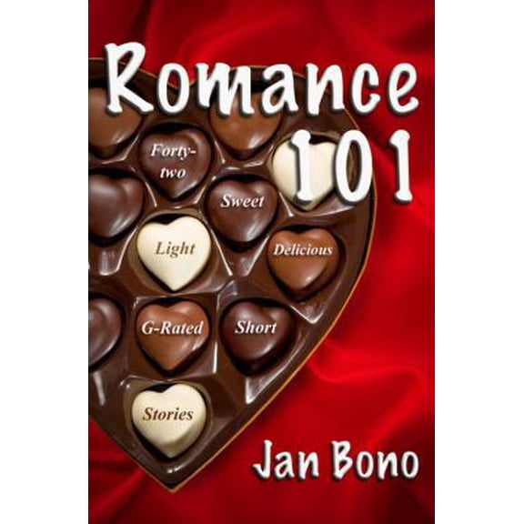 Pre-Owned Romance 101: Forty-two Light, Sweet, Delicious, G-rated Short Stories (Paperback) 0983806675 9780983806677