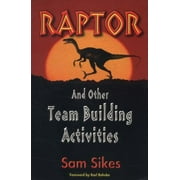 Raptor: And Other Team Building Activities, Used [Paperback]