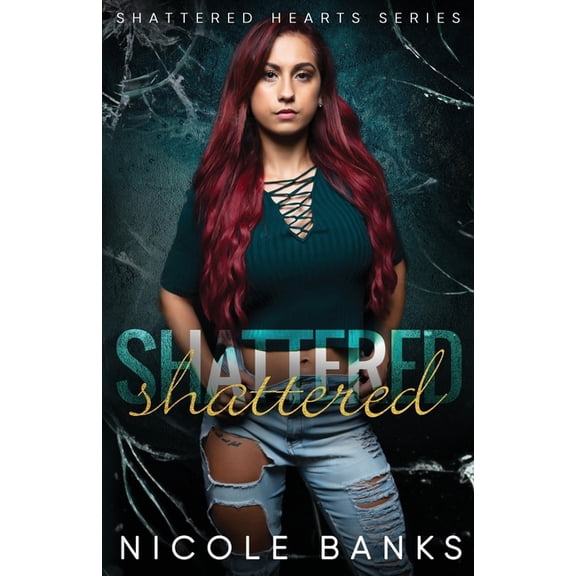 Shattered Hearts Shattered, Book 1, (Paperback)