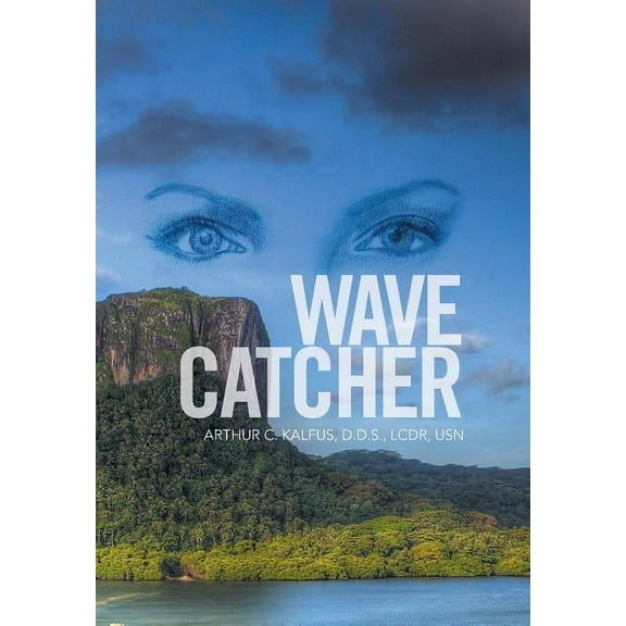 Wave Catcher (Hardcover) by Lcdr Kalfus