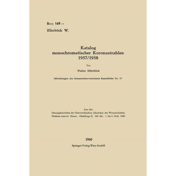 Katalog monochromatischer Koronastrahlen 1957/1958, (Paperback)