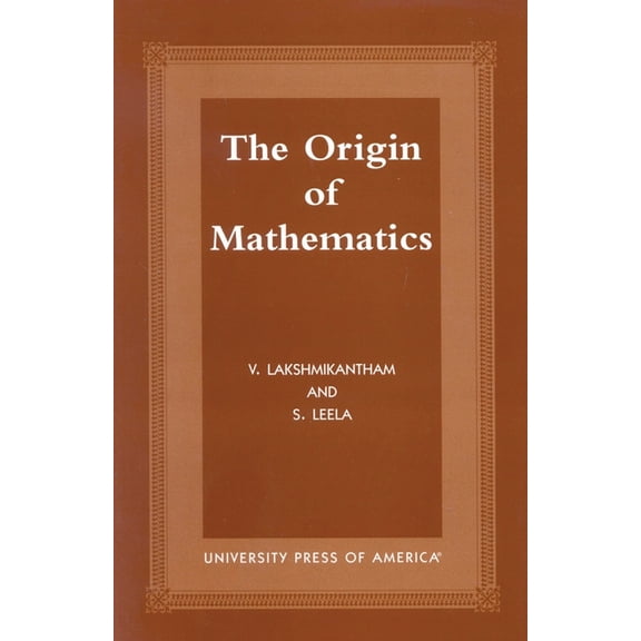 The Origins of Mathematics, (Paperback)