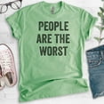thumbnail image 2 of People Are The Worst T-shirt, Unisex Women's Men's Shirt, Ironic T-shirt, Antisocial Shirt, Heather Apple Green, Large, 2 of 6