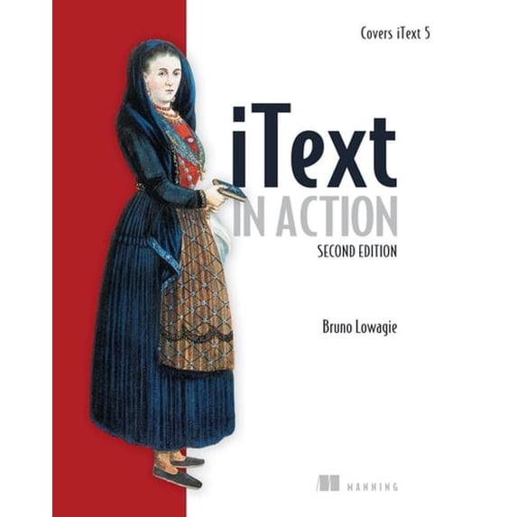 Pre-Owned Itext in Action: Covers Itext 5 (Paperback) 1935182617 9781935182610