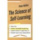 thumbnail image 1 of Libro La ciencia del autoaprendizaje: cómo aprender por ti mismo, 1 of 1