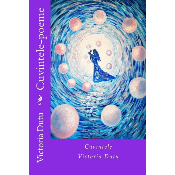 Cuvintele-Poeme (Paperback)