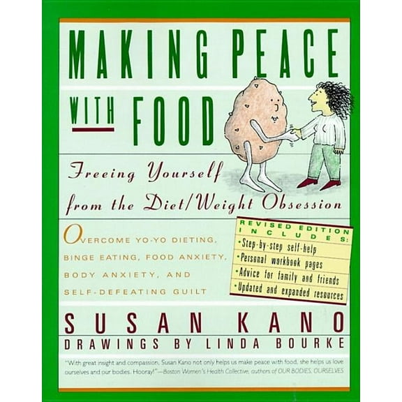 Making Peace with Food: Freeing Yourself from the Diet/Weight Obsession, (Paperback)