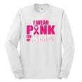 thumbnail image 2 of I Wear Pink for My Sisiter Survivor Awareness Mens Long Sleeve Shirt, White, 3XL, 2 of 3