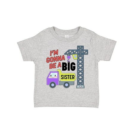 

Inktastic I m Gonna Be a Big Sister- Truck and Crane Gift Toddler Toddler Girl T-Shirt
