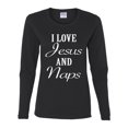 thumbnail image 2 of Wild Bobby I Love Jesus and Naps Inspirational/Christian Women Graphic Long Sleeve Tee, Black, Small, 2 of 5