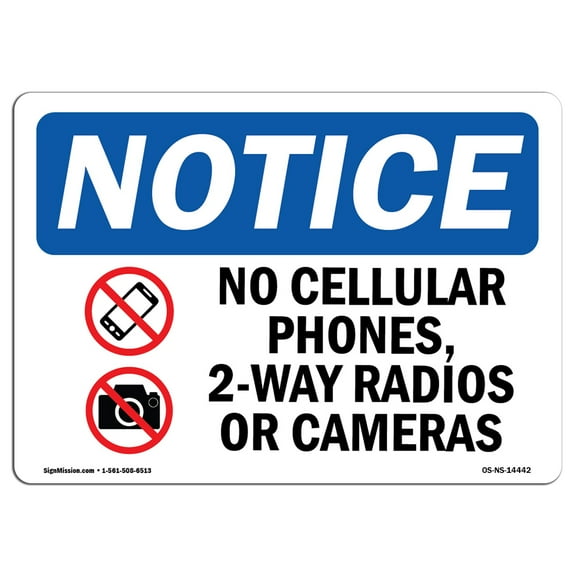 OSHA Notice Sign - No Cellular Phones 2-Way Radios | Plastic Sign | Protect Your Business Construction Site Warehouse & Shop Area |  Made in the USA