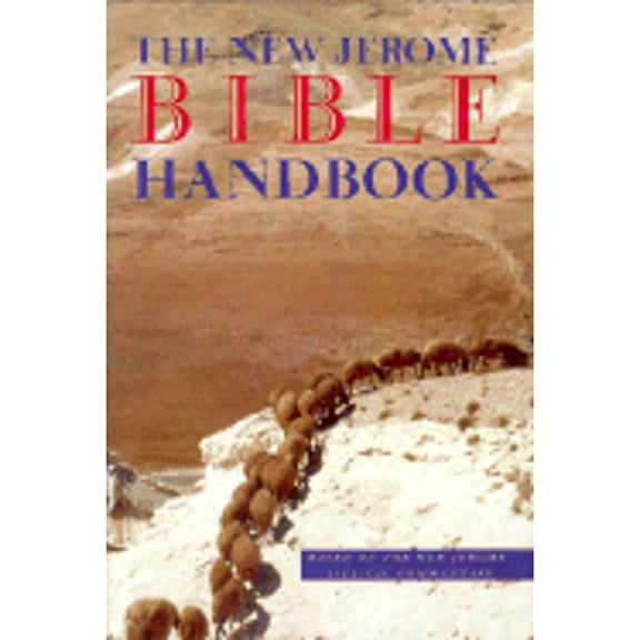 Pre-Owned The New Jerome Bible Handbook (Hardcover) 9780814622049