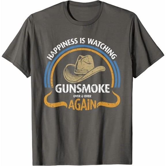 Happiness Is Watching Gunsmoke Over And Over again Cowboy T-Shirt