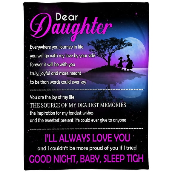 To My Daughter I'll Always Love You Fleece Blanket Birthday Gift Family Gift Daughter Gift From Mom To Daughter, 30x40in Fleece Blanket