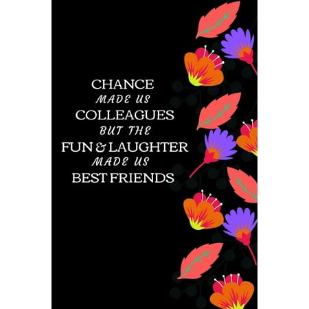 Chance Made Us Colleagues But The Fun & Laughter Made Us Best Friends: Funny Novelty Coworker Gift- Departure, Retirement, Recognition, Resigning And Parting Present- Goodbye Gift (Alternative To (Best Lawyer Business Cards)
