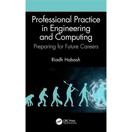 Pre-Owned Professional Practice in Engineering and Computing: Preparing for Future Careers (Hardcover)
