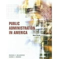 thumbnail image 1 of Pre-Owned Public Administration in America (Hardcover) 0495007390 9780495007395, 1 of 1