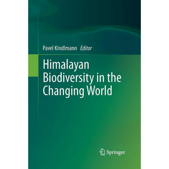 Himalayan Biodiversity in the Changing World, (Paperback)