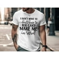 thumbnail image 2 of I Don't Want To You Can't Make Me I'm Retired T-Shirt, Funny Grandpa Shirt, Funny Retirement Gifts, Retirement Shirts, Gifts For Men, 2 of 11